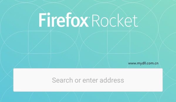 火狐浏览器官方测试新浏览器：Firefox Rocket，这里有Firefox Rocket下载